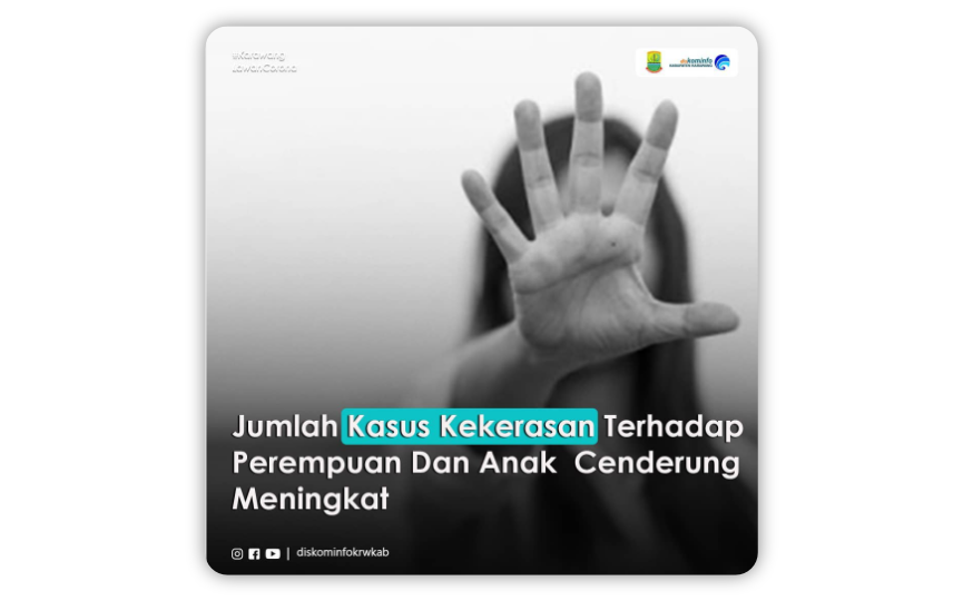 Jumlah Kasus Kekerasan Terhadap Perempuan Dan Anak Cenderung Meningkat ...